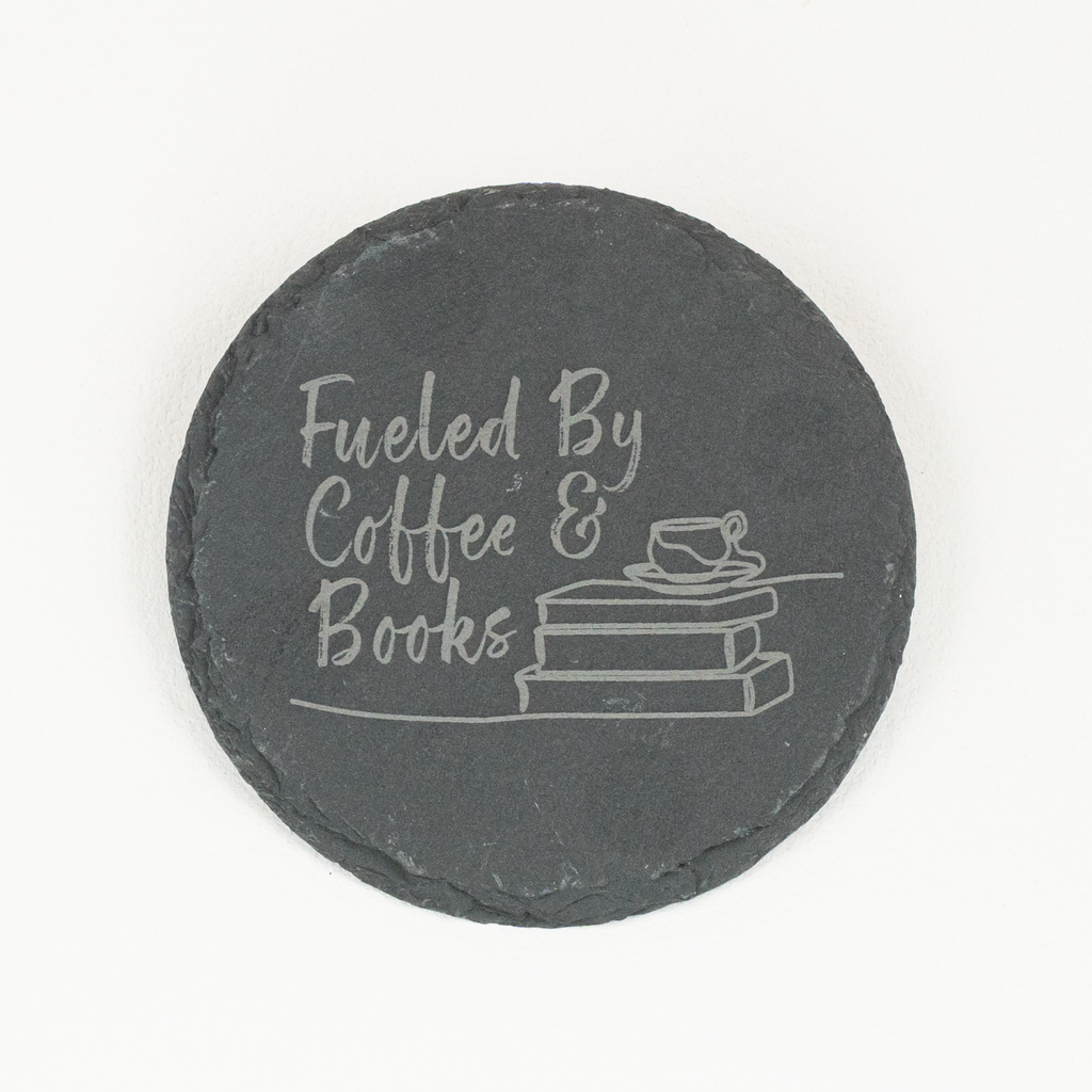 Fueled by Coffee & Books Coaster