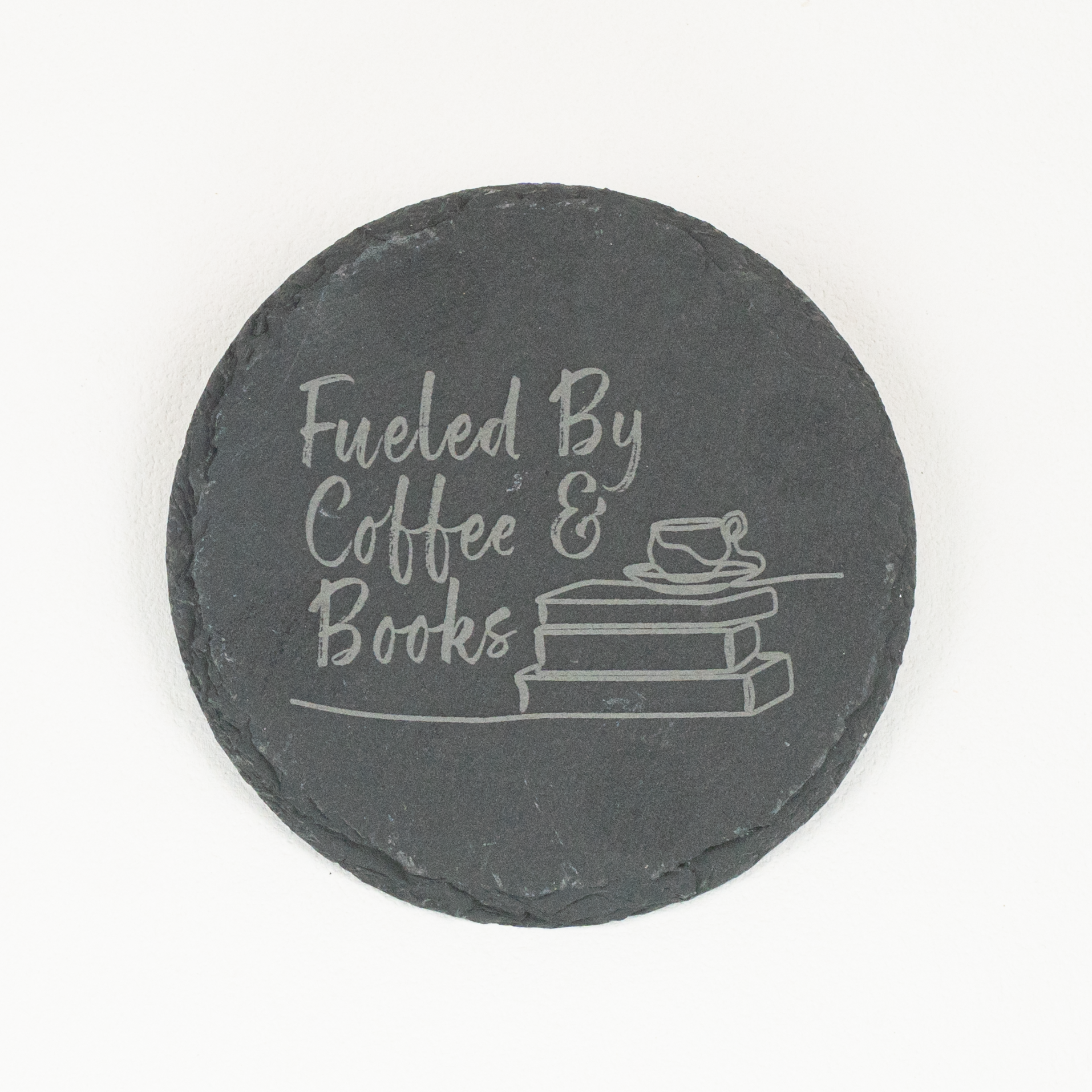 Fueled by Coffee & Books Coaster